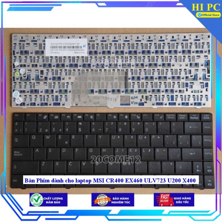 Bàn Phím dành cho laptop MSI CR400 EX460 ULV723 U200 X400 - Hàng Nhập Khẩu