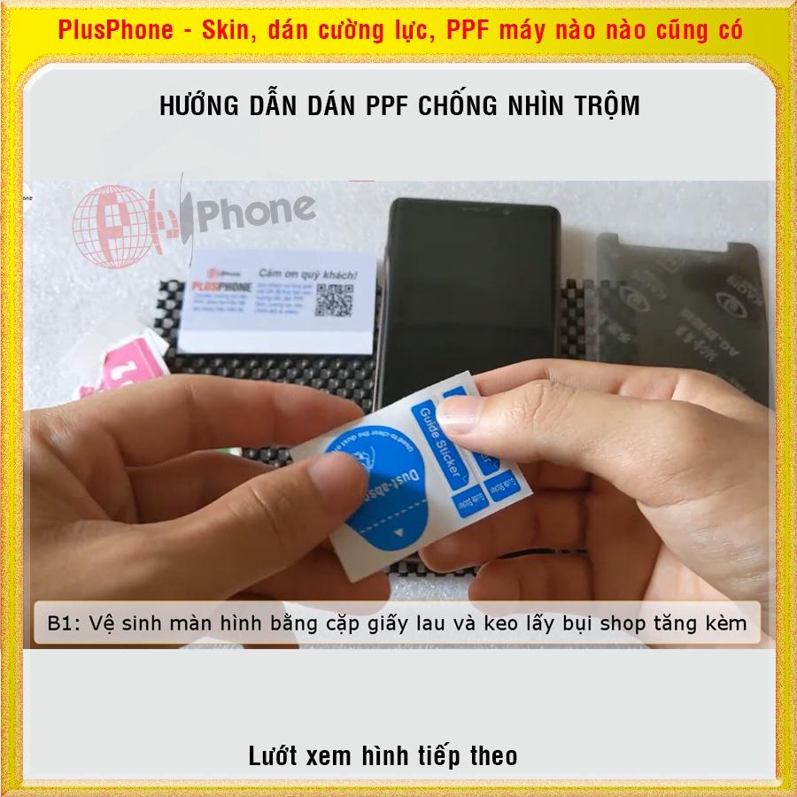 Dán dẻo PPF chống nhìn trộm cho Samsung Note 10, Note 10 Plus
