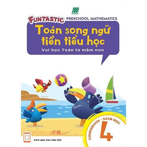 Toán Song Ngữ Tiền Tiểu Học - học 4 - Bản Quyền