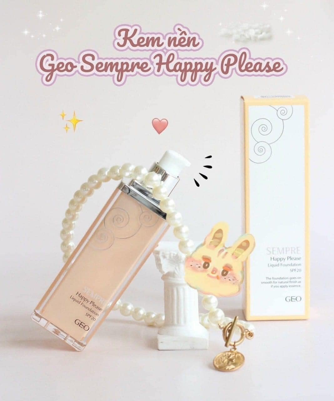 Kem nền GEO SEMPRE HAPPY &amp; PLEASE - SPF20 40ml ( hông xuất hóa đơn đỏ )