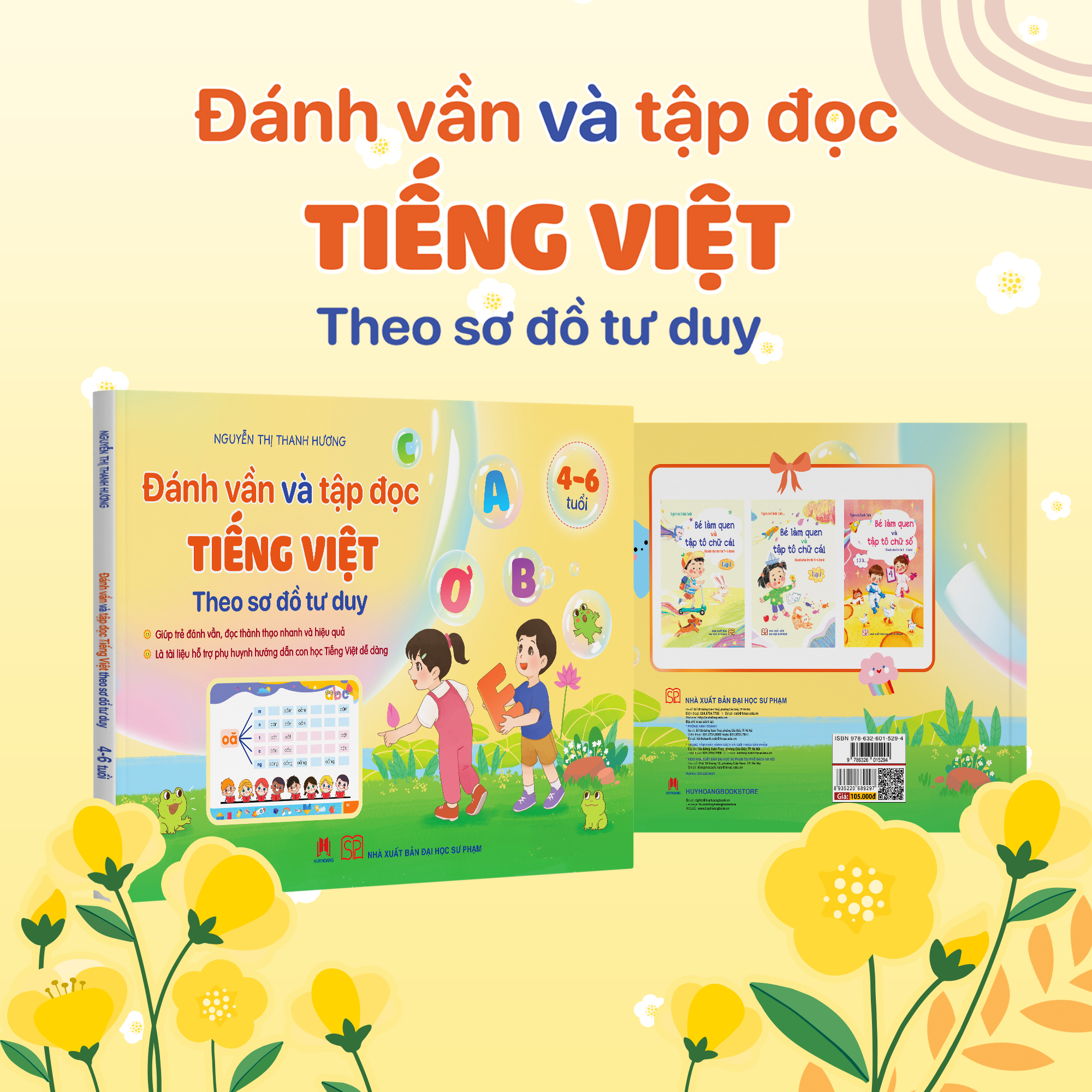 Sách Đánh Vần Và Tập Đọc Tiếng Việt Theo Sơ Đồ Tư Duy - Dạy Bé Tập Đánh Vần, Tập Đọc Nhàn Tênh, Con Hiểu Nhanh, Nhớ Lâu
