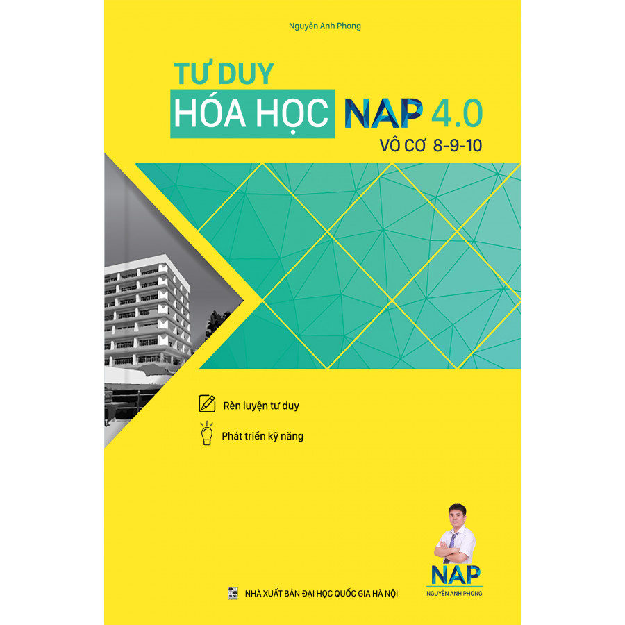 Tư Duy Hóa Học NAP 4.0 Giải Bài Toán Điểm 8-9-10 (Vô Cơ)