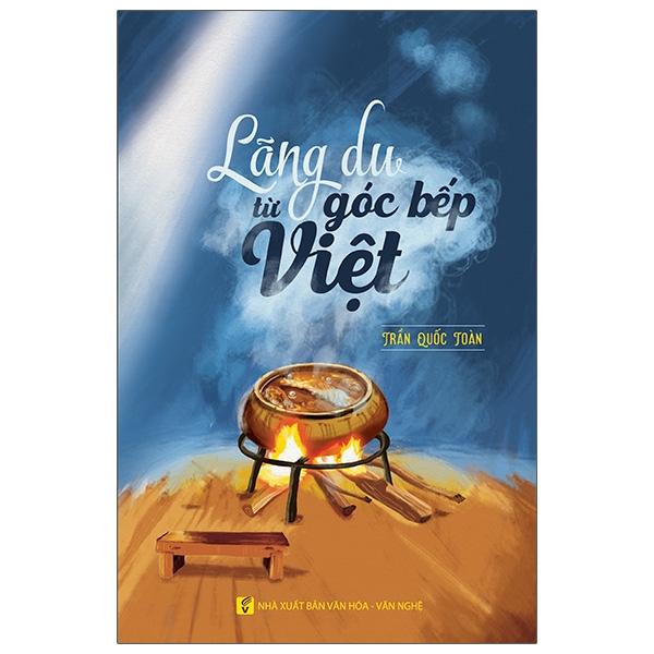 Lãng du từ góc bếp Việt