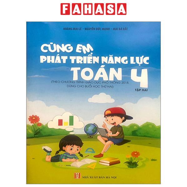 Cùng Em Phát Triển Năng Lực Toán 4 - Tập 2 (Theo Chương Trình Giáo Dục Phổ Thông 2018)