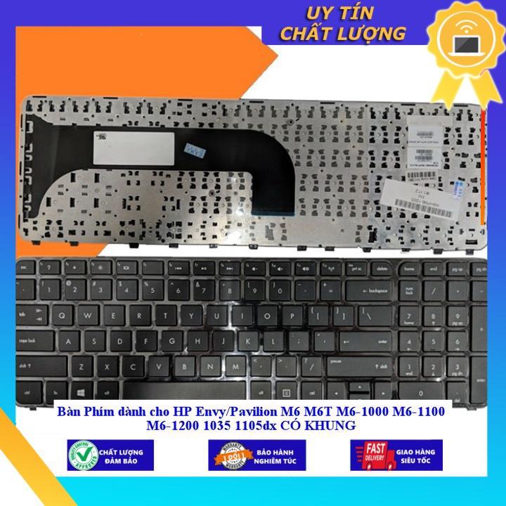Bàn Phím dùng cho HP Envy/Pavilion M6 M6T M6-1000 M6-1100 M6-1200 1035 1105dx CÓ KHUNG - Hàng Nhập Khẩu New Seal