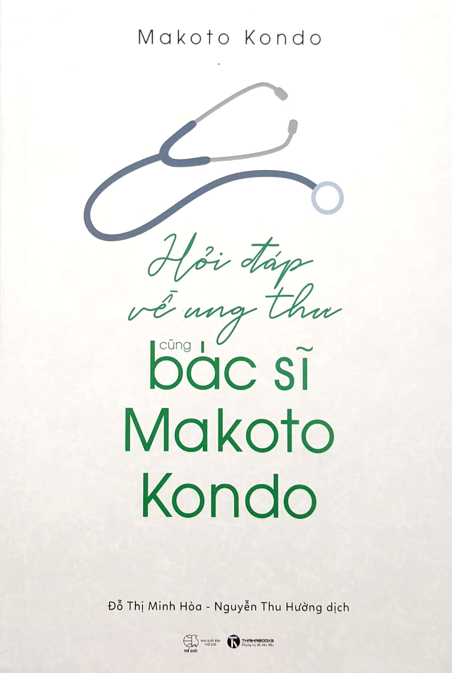 Sách Hỏi Đáp Về Ung Thư Cùng Bác Sỹ Makoto Kondo
