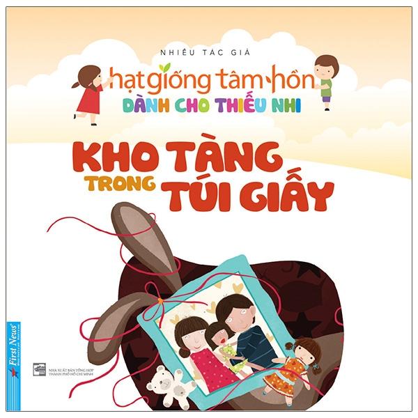 Truyện Thiếu Nhi Hạt Giống Tâm Hồn - Kho Tàng Trong Túi Giấy (Tái Bản 2020)