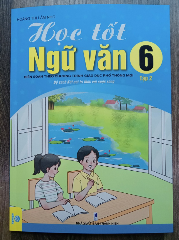 Sách - Học Tốt Ngữ Văn Lớp 6 tập 2 Biên soạn theo CT GDPT mới