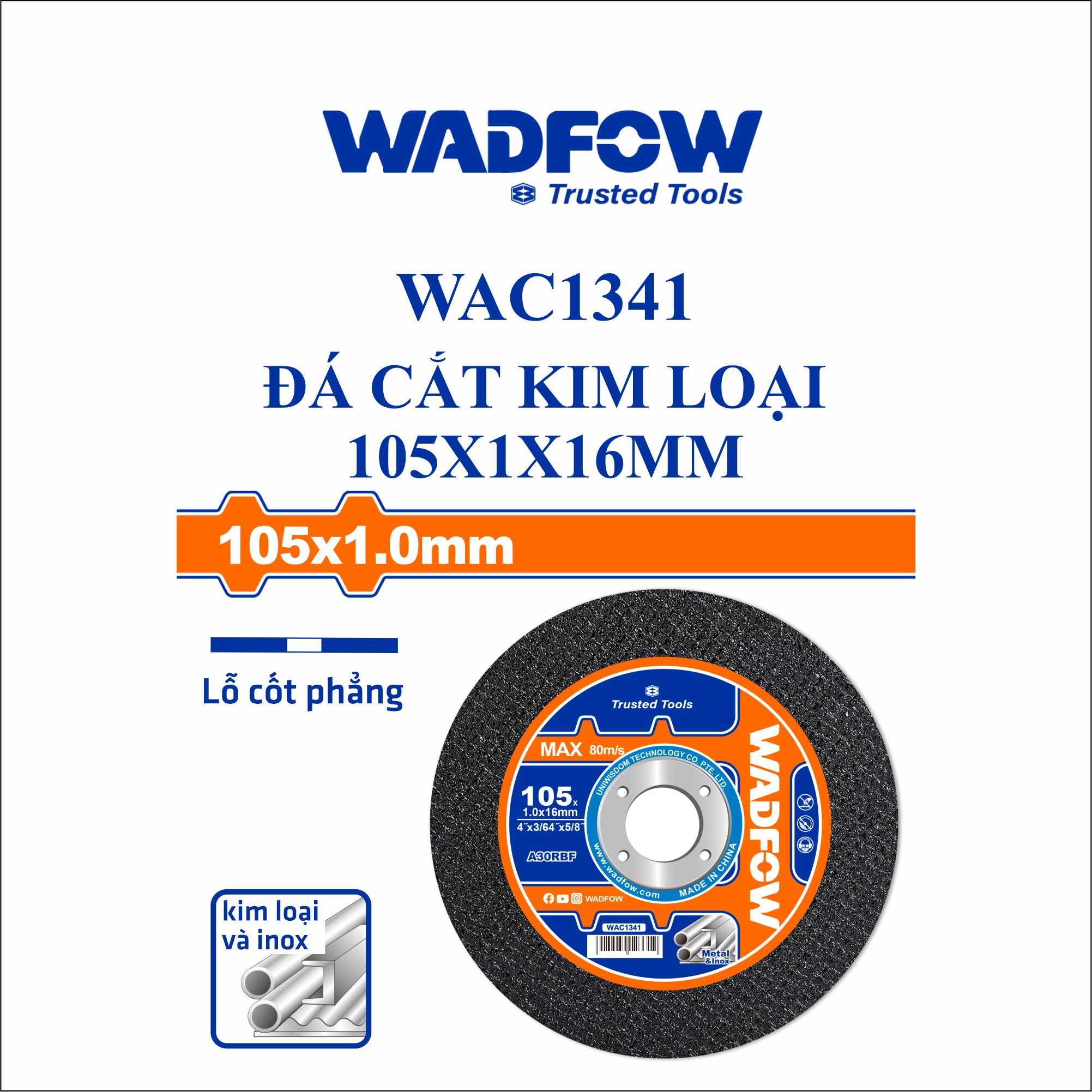 [CHÍNH HÃNG] Đá cắt kim loại 105x1x16mm WAC1341 WADFOW