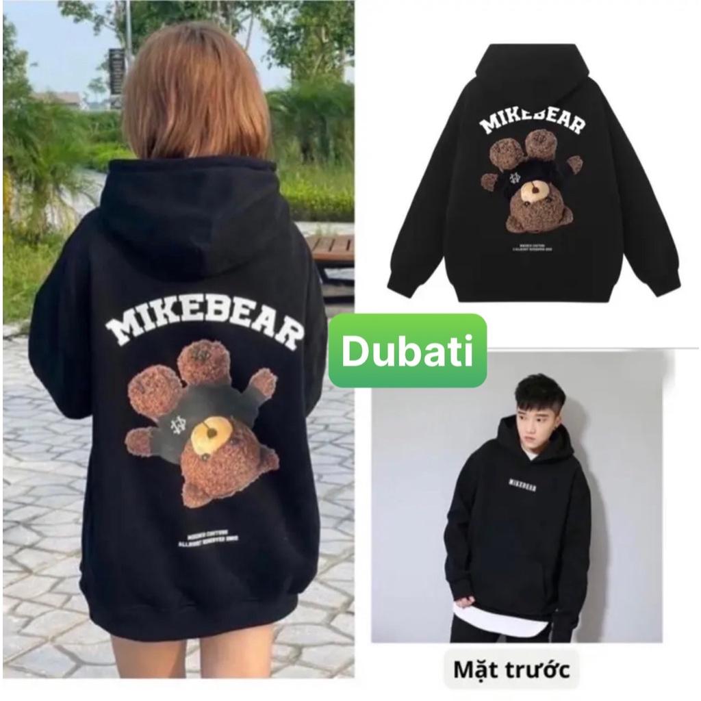 ÁO KHOÁC HOODIE NAM NỮ CON GẤU NGƯỢC MIKEBEAR CHẤT NỈ DÀY PHOM FROM RỘNG CHỐNG LẠNH NẮNG, NÓNG ĐÔNG HÈ XỊN SÒ-DUBATI