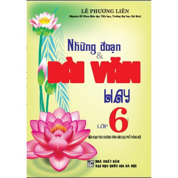 SÁCH - Những đoạn và bài Văn hay lớp 6 ( Theo chương trình giáo dục phổ thông mới )