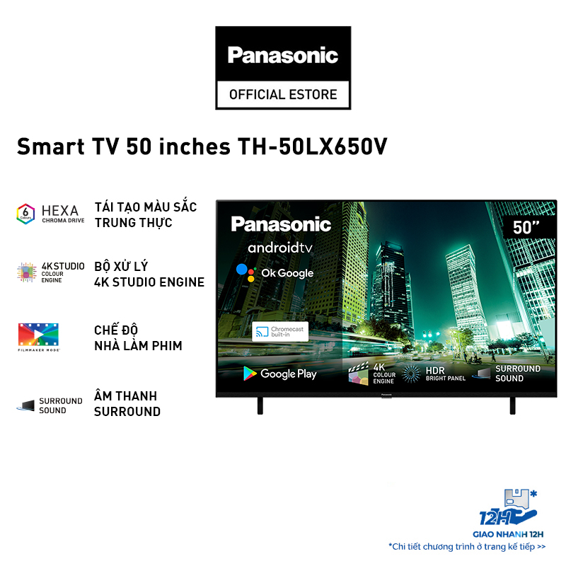 Smart TV Panasonic 4K 50 inches TH-50LX650V - Công nghệ tái tạo màu sắc Hexa Chroma Drive - Bảo Hành Chính Hãng 24 Tháng
