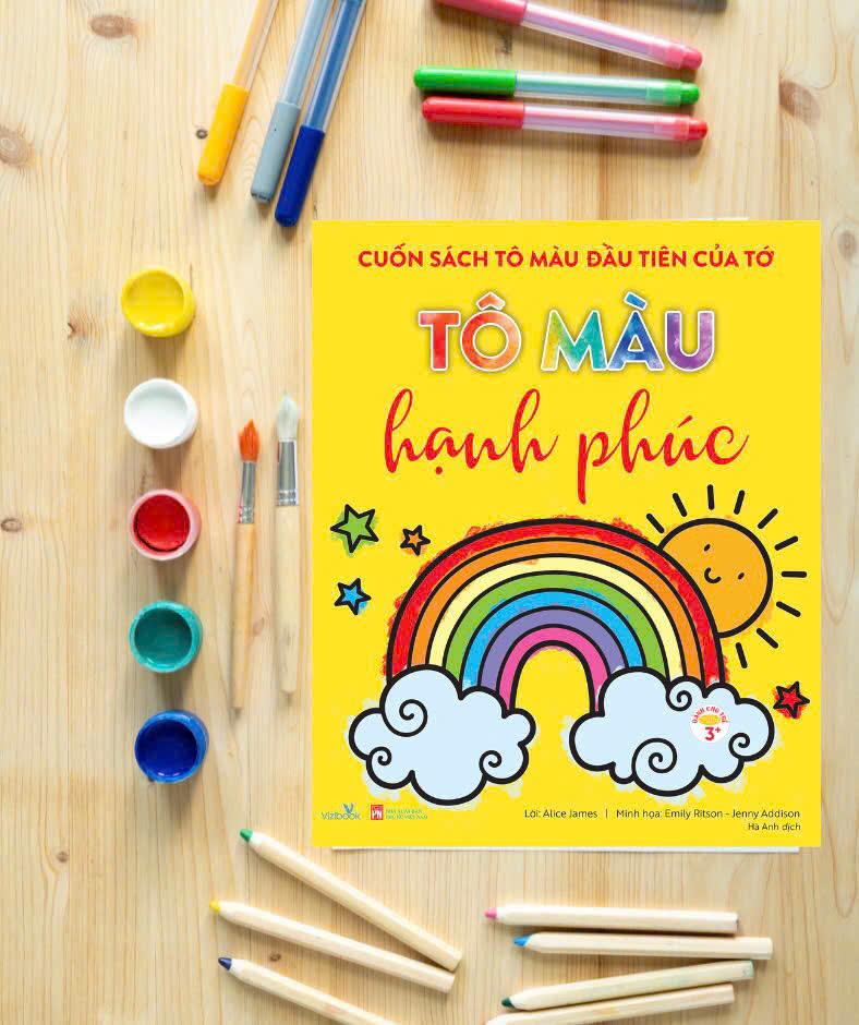 Sách - Cuốn Sách Tô Màu Đầu Tiên Của Tớ - Tô Màu Hạnh Phúc