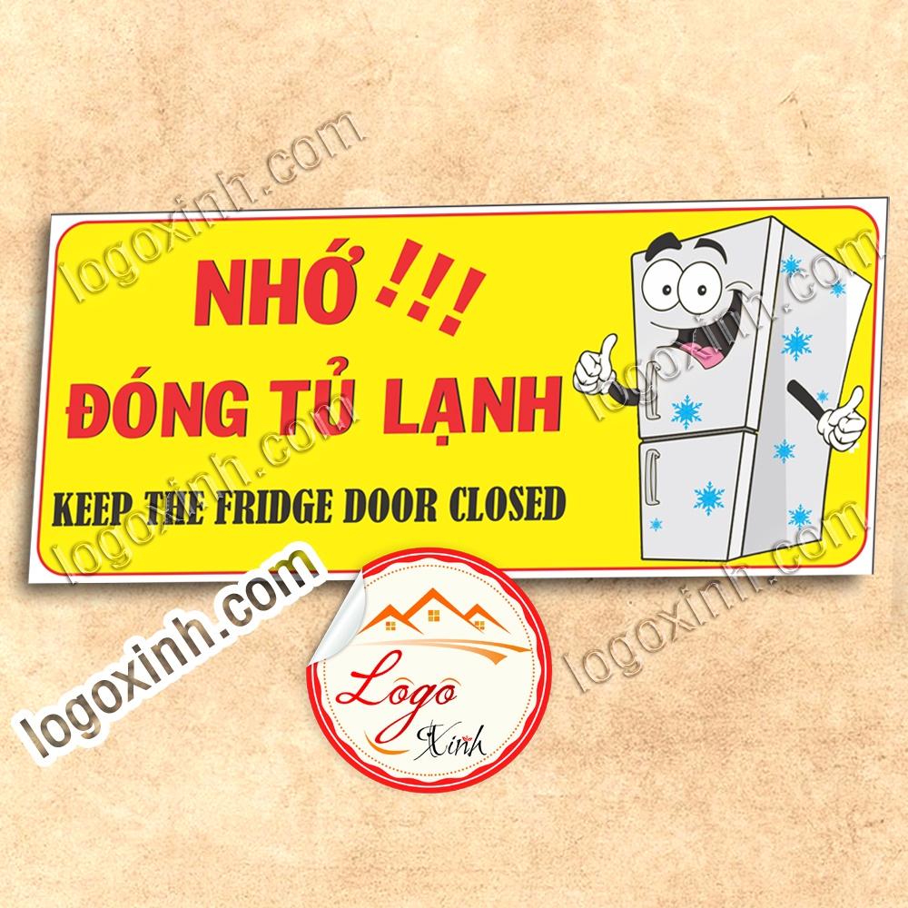 LOGO STICKER TEM DÁN NHẮC NHỞ NHỚ ĐÓNG CỬA TỦ LẠNH SAU KHI SỬ DỤNG- CLOSE THE FRIDGE DOOR ALWAYS
