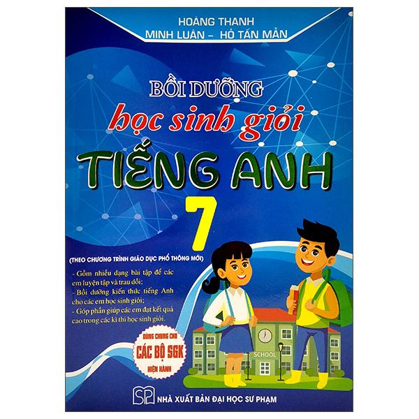 Bồi Dưỡng Học Sinh Giỏi Tiếng Anh 7