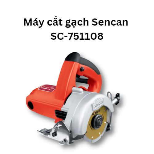 Máy cắt gạch 110mm Sencan 751108