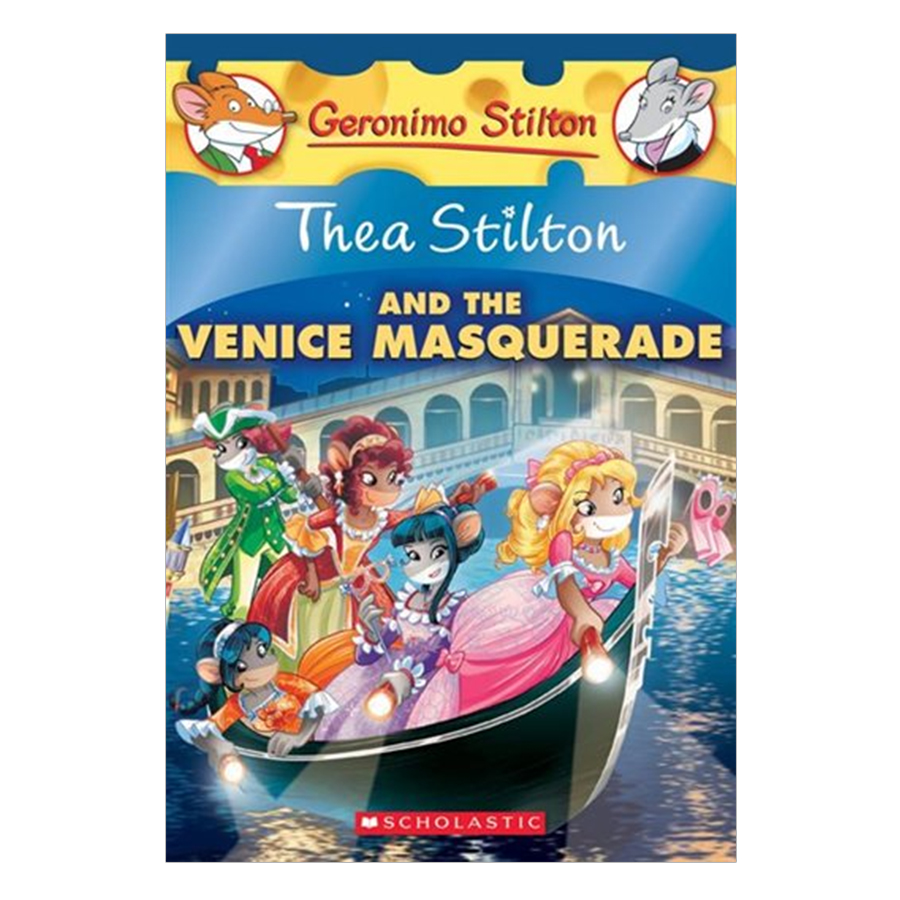 Thea Stilton #26: Thea Stilton And The Venice Masquerade