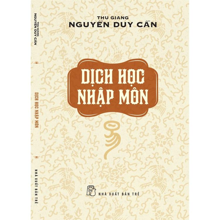 Dịch Học Nhập MônThu Giang.Nguyễn Duy Cần - Bản Quyền