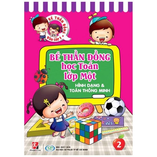 Bé Thần Đồng - Học Toán Lớp Một 02 - Hình Dạng Và Toán Thông Minh