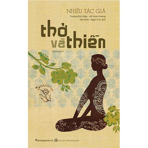 Thở Và Thiền (Tái bản năm 2019)