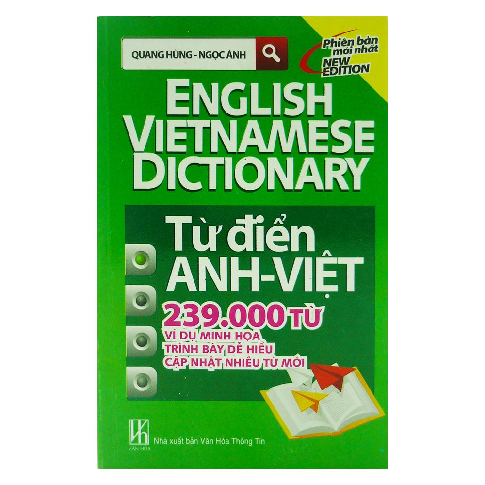 Từ điển Anh-Việt 239.000 từ (Quang Hùng - Ngọc Ánh) (Nxb Văn Hóa Thông Tin)