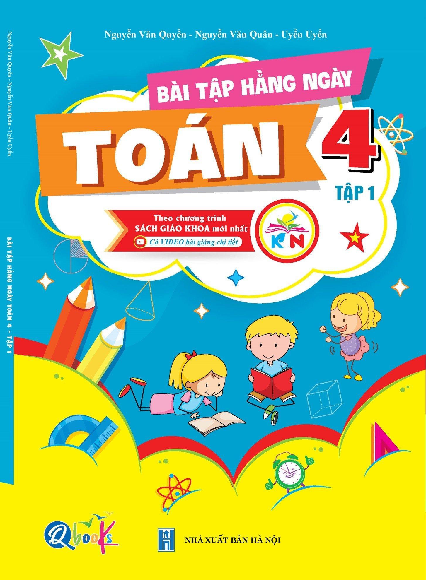 Bài Tập Hằng Ngày Toán 4 - Tập 1 - Kết Nối Tri Thức Với Cuộc Sống (1 cuốn)