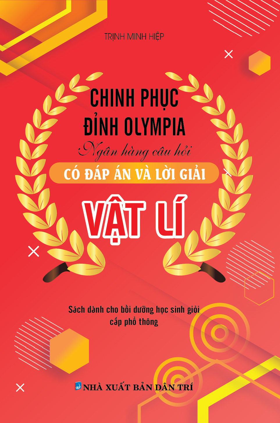 Combo Sách Chinh Phục Đỉnh Olympia Ngân Hàng Câu Hỏi Có Đáp Án Và Giải Thích (Bộ 4 Cuốn) - KV