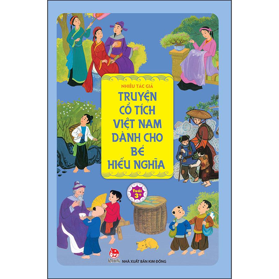 Combo 4 Cuốn sách: Truyện Cổ Tích Việt Nam Dành Cho ( Bé Can Đảm +  Bé Chăm Chỉ +  Bé Hiếu Nghĩa +  Bé Nhân Hậu)