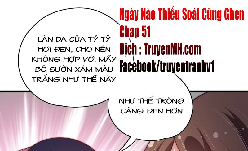 ngày nào thiếu soái cũng ghen chapter 51 1