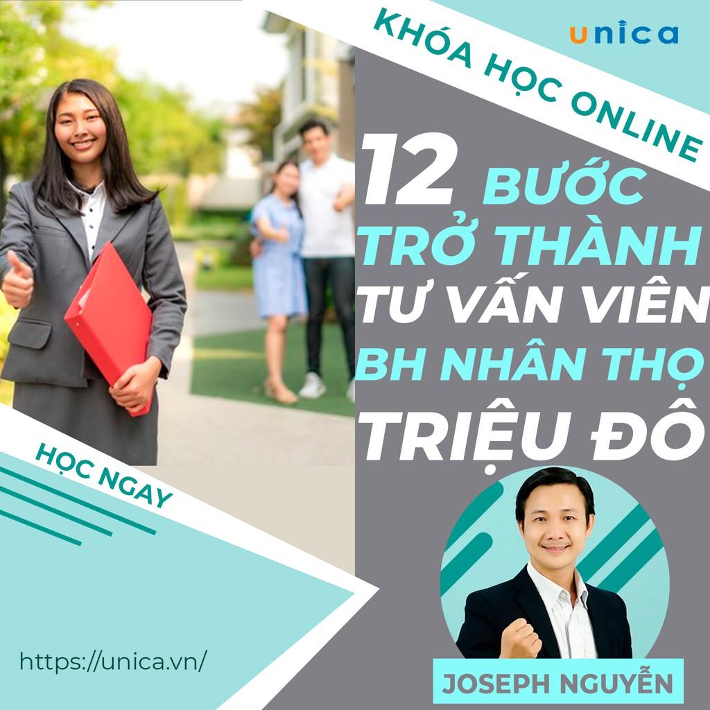 Khóa học SALE BÁN HÀNG- 12 bước trở thành Tư Vấn Viên triệu đô UNICA.VN