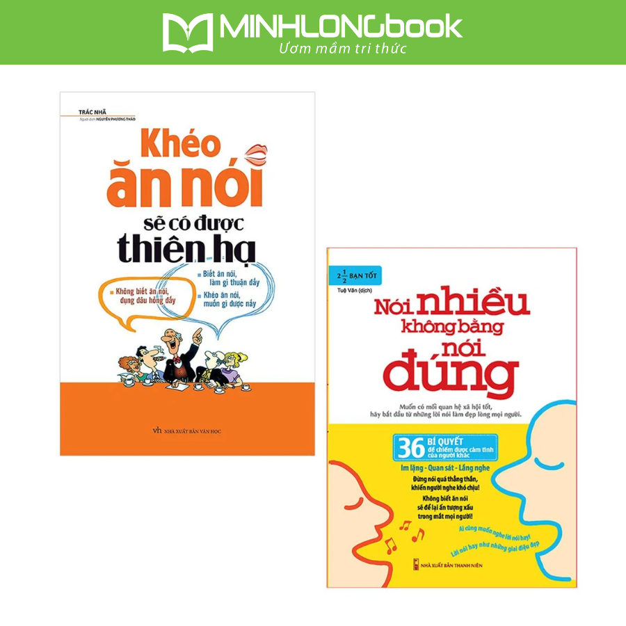 Combo Khéo Ăn Nói Sẽ Có Được Thiên Hạ  Nói Nhiều Không Bằng Nói Đúng