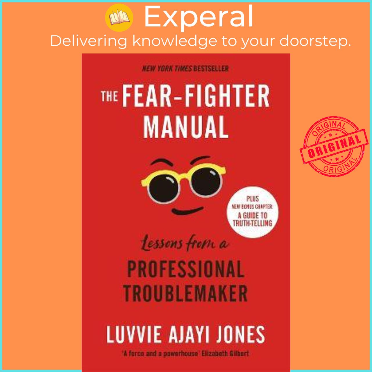 Sách - The Fear-Fighter Manual : Lessons from a Professional Troublemaker by Luvvie Ajayi Jones