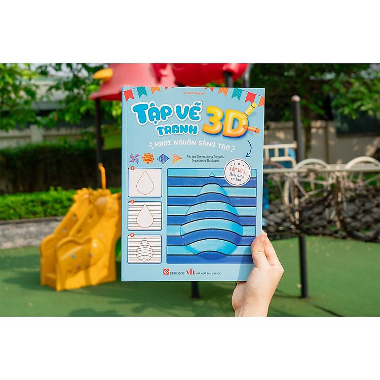 Sách Tập vẽ tranh 3D, khơi nguồn sáng tạo