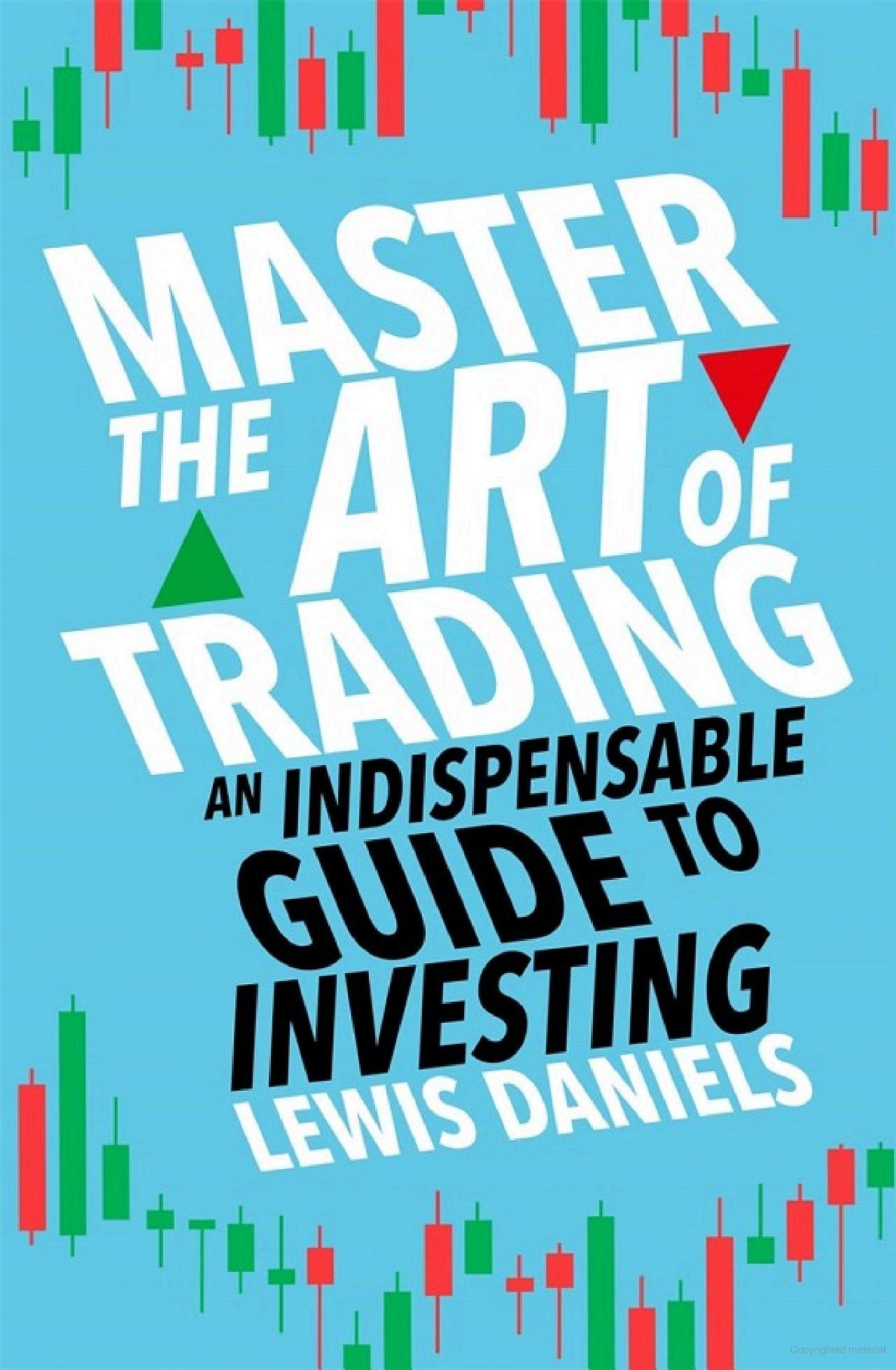 Sách ngoại văn: Master The Art Of Trading