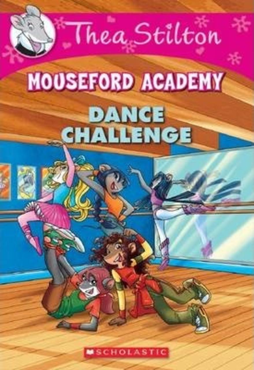 Sách - Thea Stilton Mouseford Academy: #4 Dance Challenge by