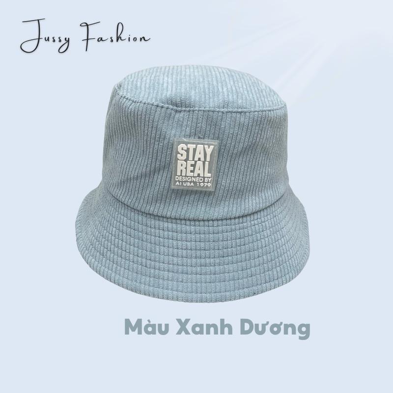 Nón Tai Bèo Nhung Gân Stay Real Jussy Fashion Phong Cách Mũ Bucket Chống Nắng Vành Cụp Unisex Hot Trend