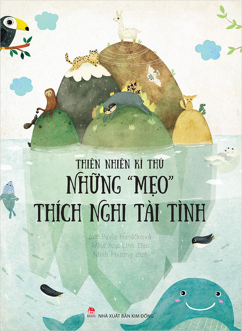 Kim Đồng - Thiên nhiên kì thú - Những "mẹo" thích nghi tài tình