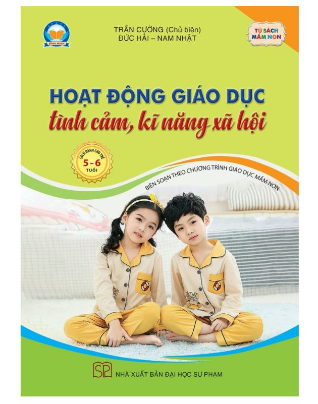 Sách Hoạt Động Giáo Dục tình cảm, kĩ năng xã hội - cho trẻ 5 - 6 tuổi