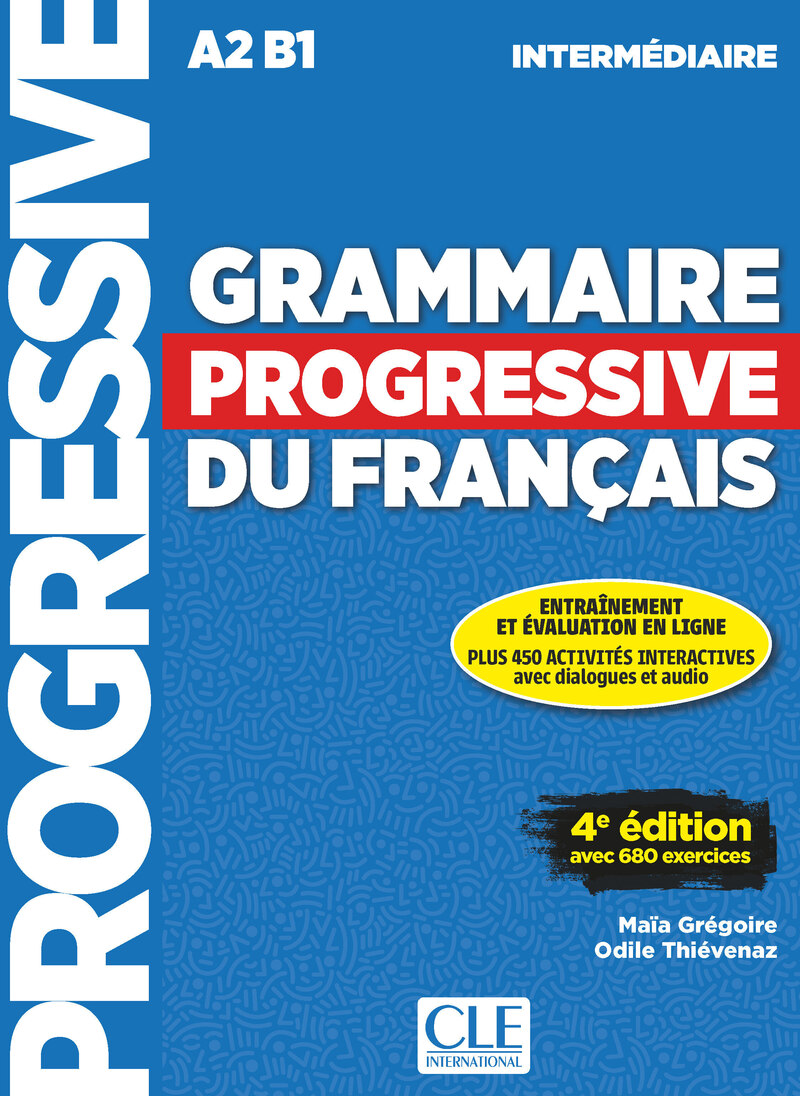 Sách học tiếng Pháp GRAMMAIRE PROGRESSIVE DU FRANCAIS INTERMEDIAIRE 4E EDITION