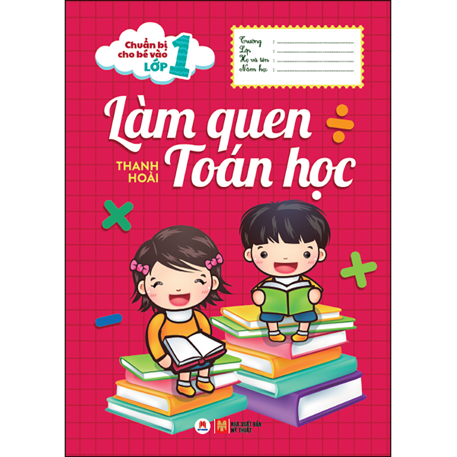 Chuẩn bị cho bé vào lớp 1 - Làm quen toán học