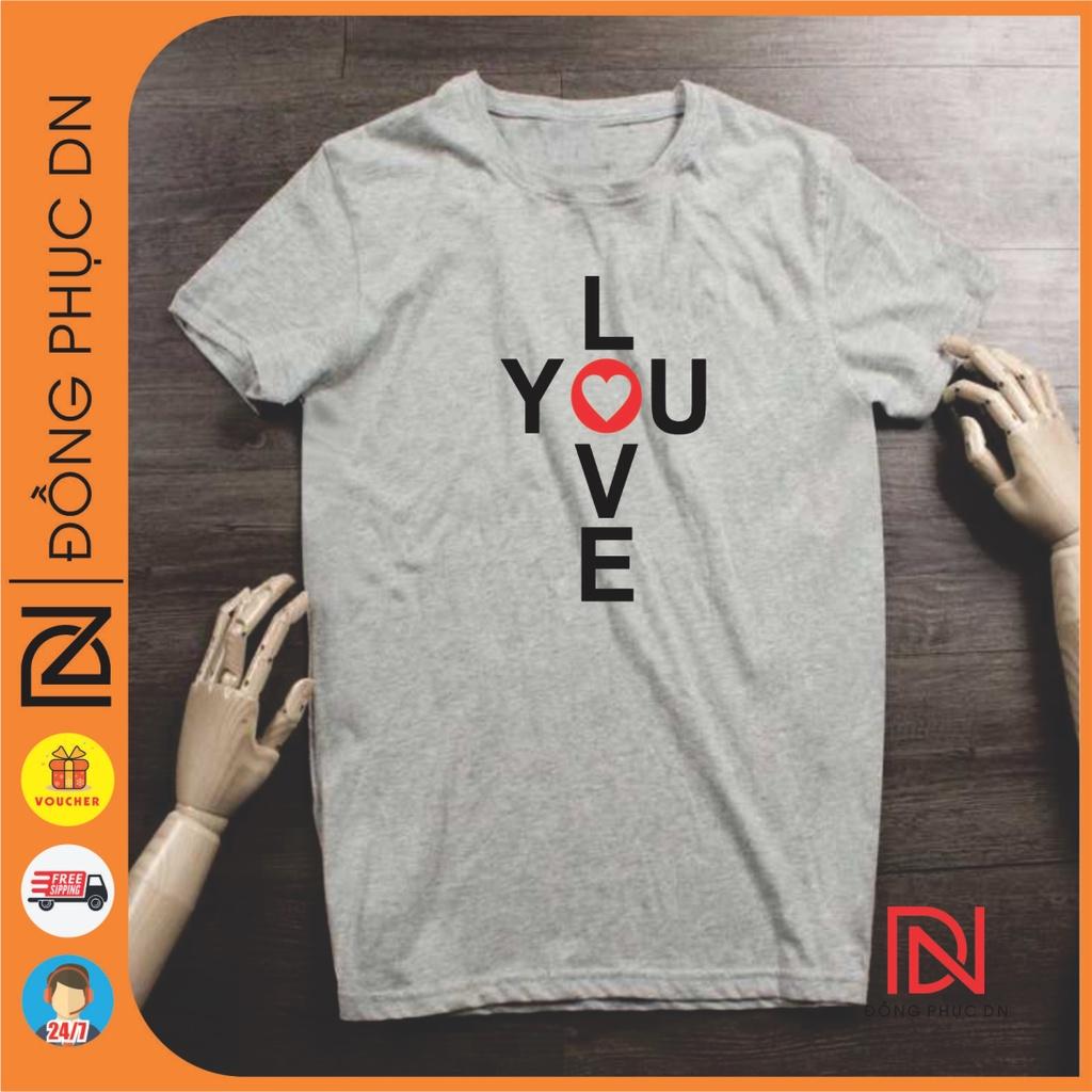 Áo thun I LOVE U