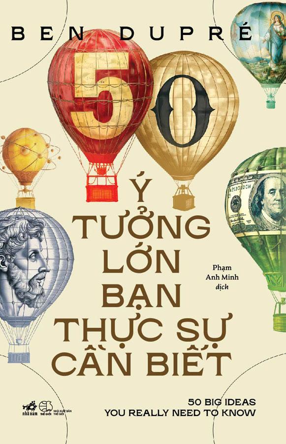 50 Ý Tưởng Lớn Bạn Thực Sự Cần Biết