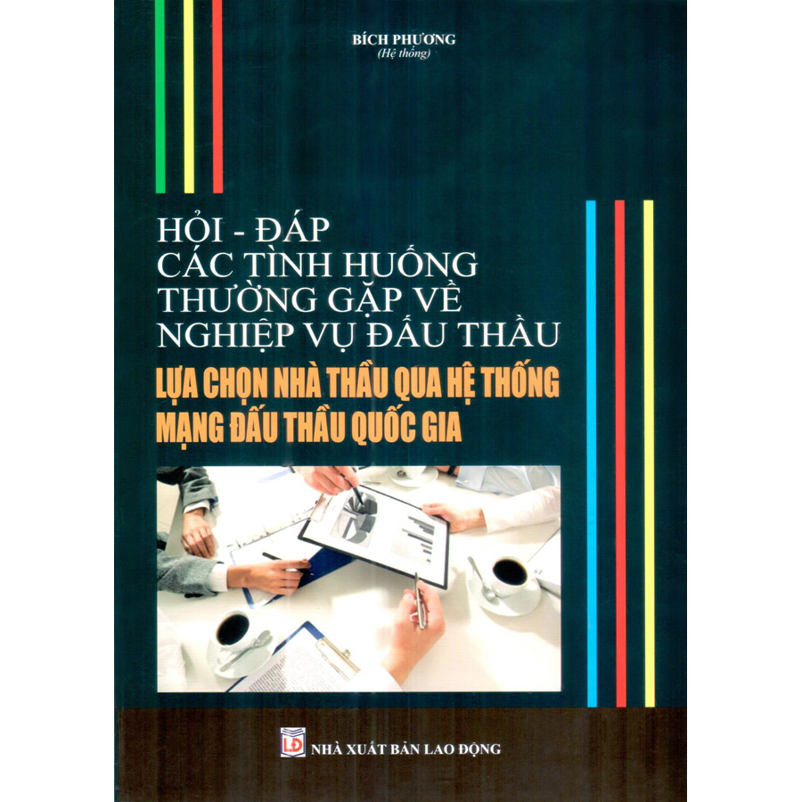 Hỏi-Đáp Các Tình Huống Thường Gặp Về Nghiệp Vụ Đấu Thầu - Lựa Chọn Nhà Thầu Qua Hệ Thống Mạng Đấu Thầu Quốc Gia