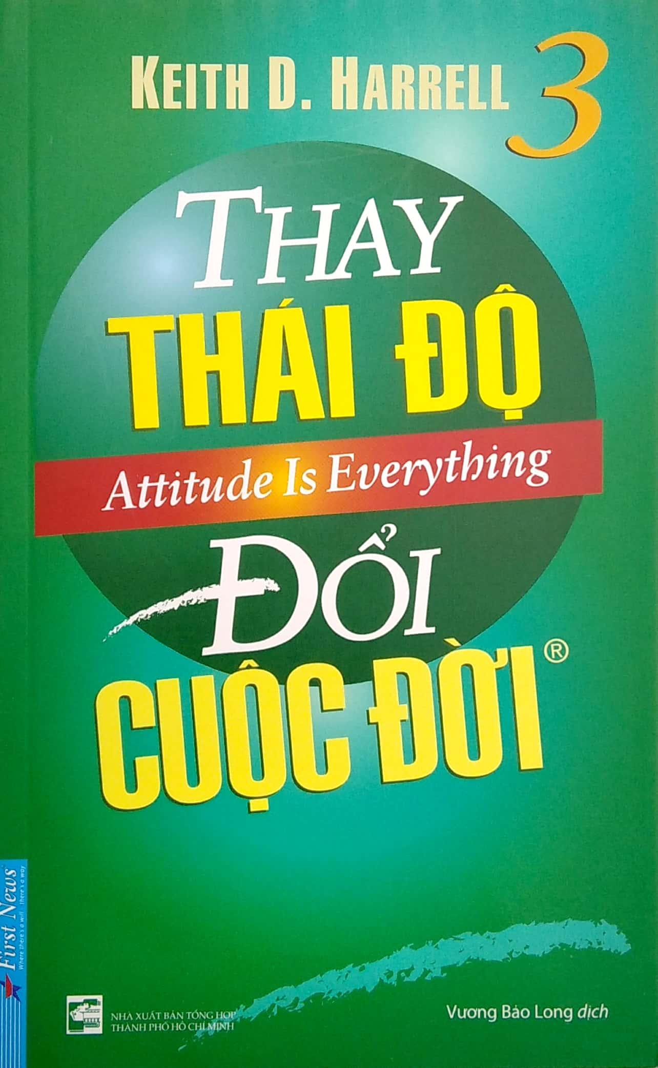 Thay Thái Độ Đổi Cuộc Đời 3 (Tái Bản 2022)