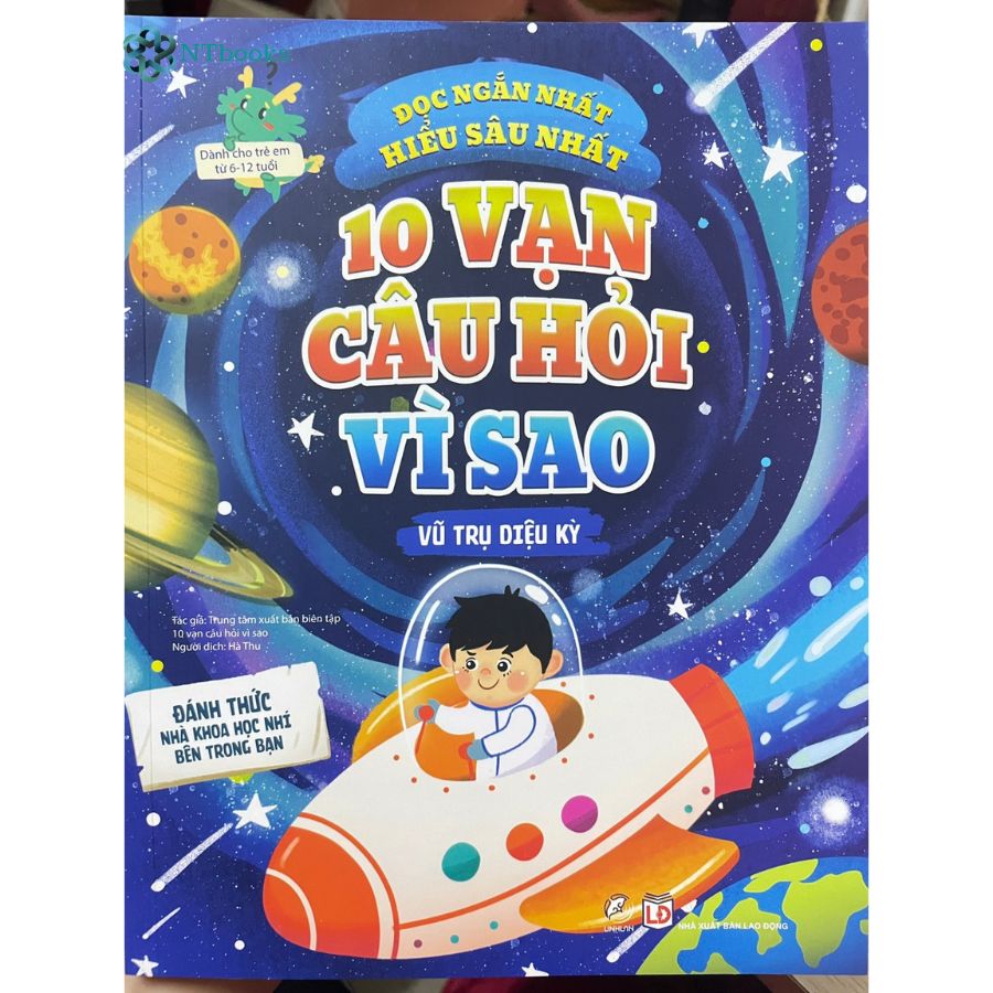 10 vạn câu hỏi vì sao - Vũ trụ diệu kỳ