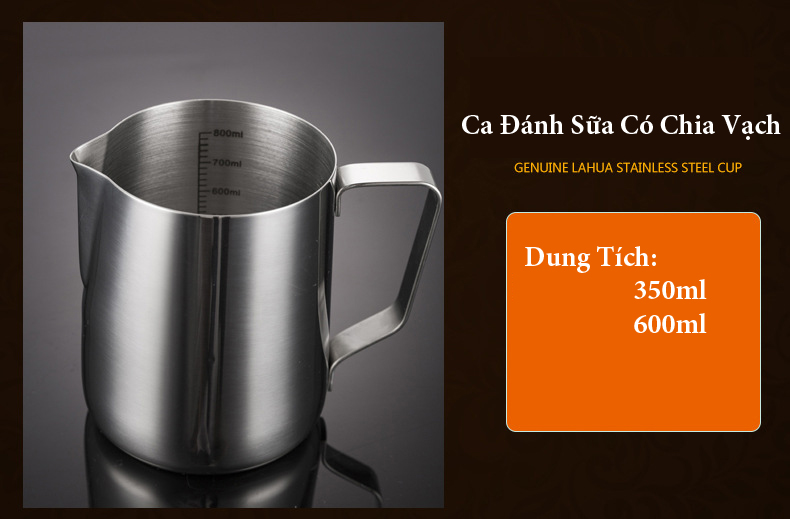 Ca Đánh Sữa Inox SUS304 Không Rỉ Có Vạch Chia Độ