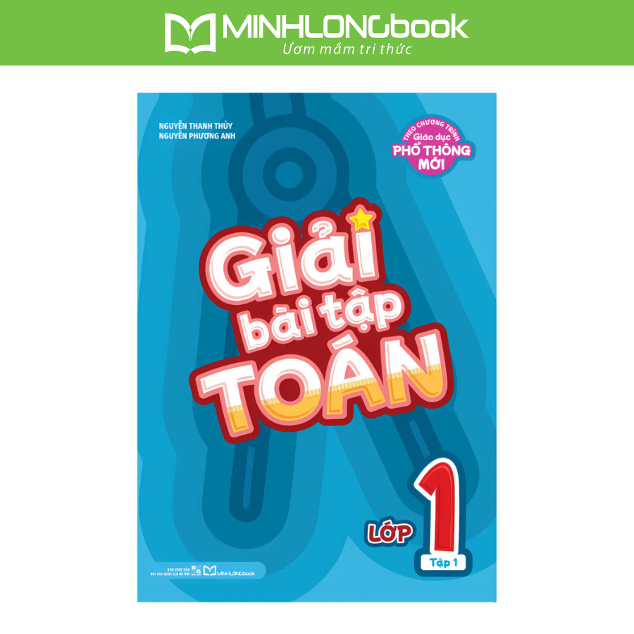 Sách: Giải Bài Tập Toán Lớp 1 - Tập 1 (Biên Soạn Theo Sách Giáo Khoa Kết Nối Tri Thức)