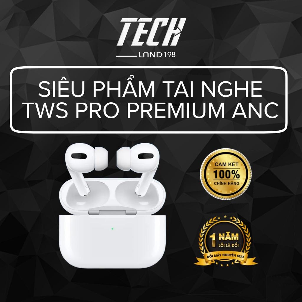 tai nghe Bluetooth TWS PRO ANC bản đặc biệt chống ồn xuyên âm