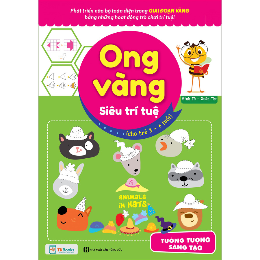 Ong vàng siêu trí tuệ (cho trẻ 3 - 6 tuổi) - Tưởng tượng, sáng tạo