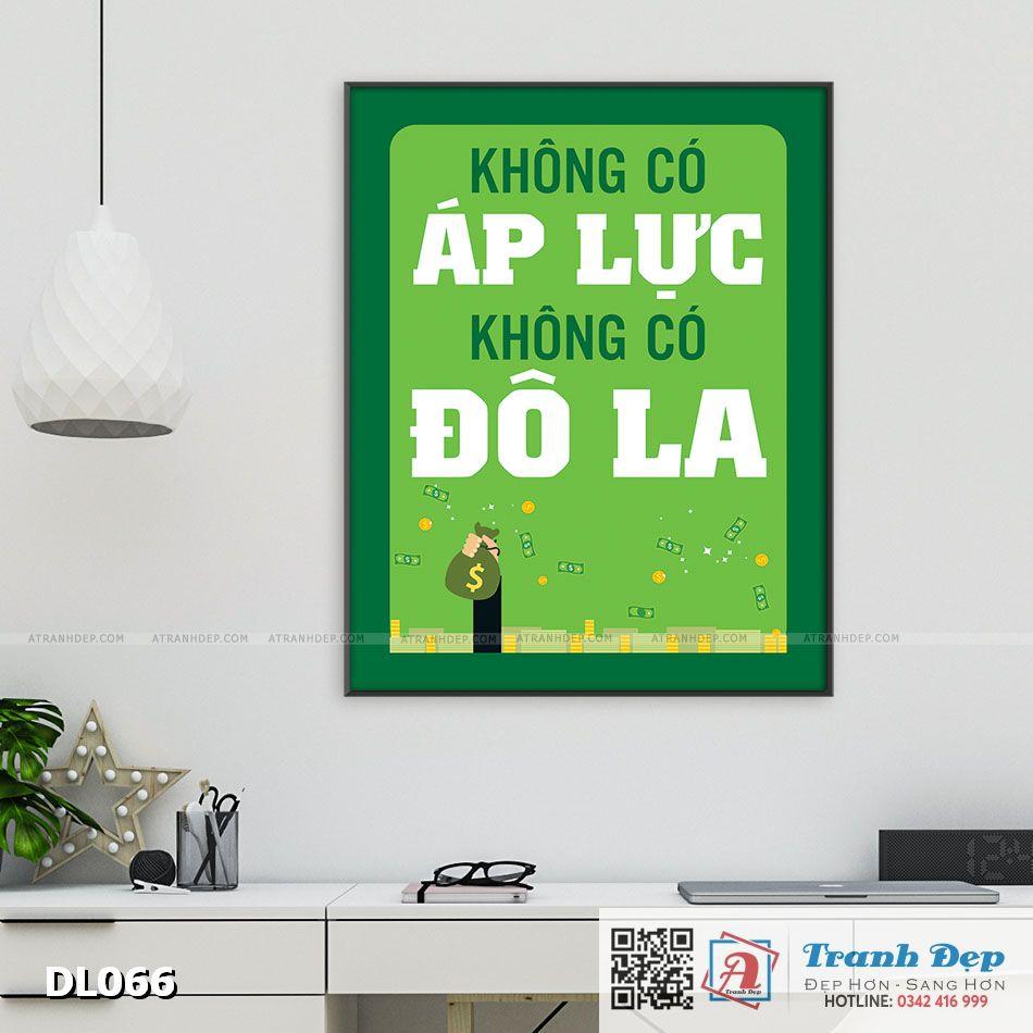Tranh động lực trang trí văn phòng làm việc - Không có áp lực, không có đô la - DL066